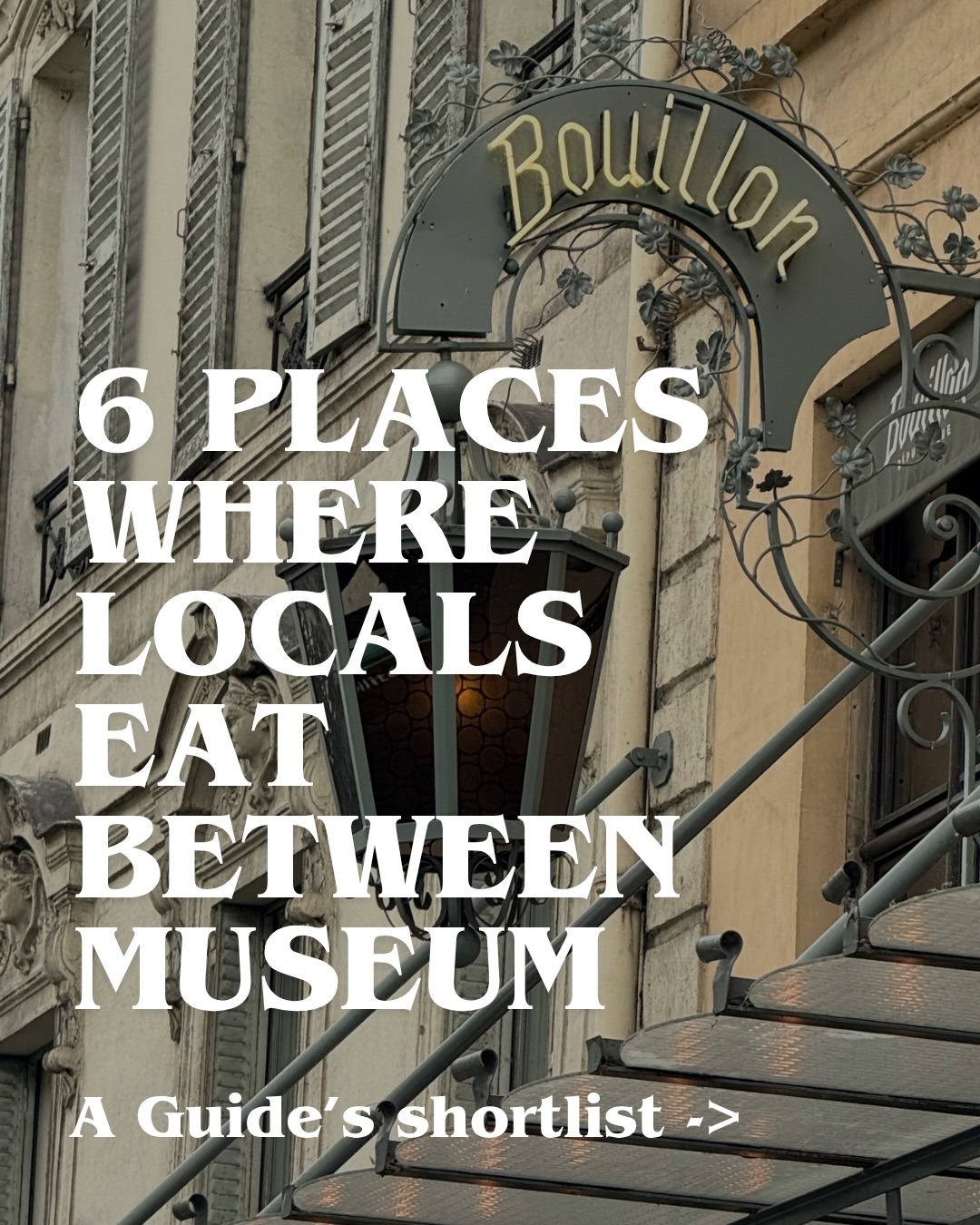 Paris Landmarks Paired with Authentic Bouillon Restaurants