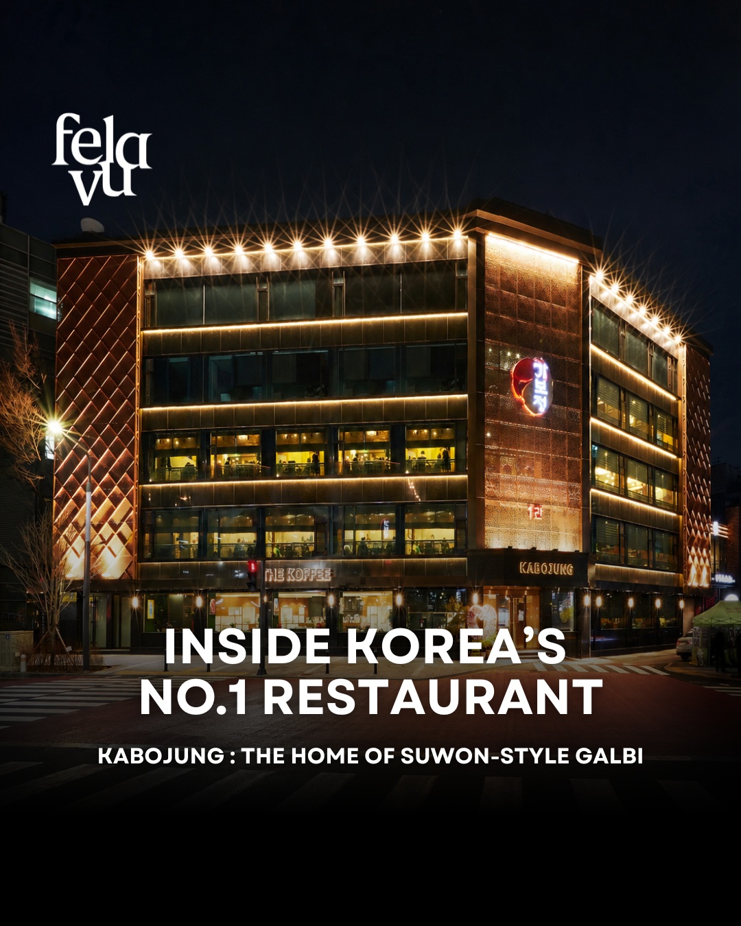 Kabojung: South Korea's Top Galbi Restaurant