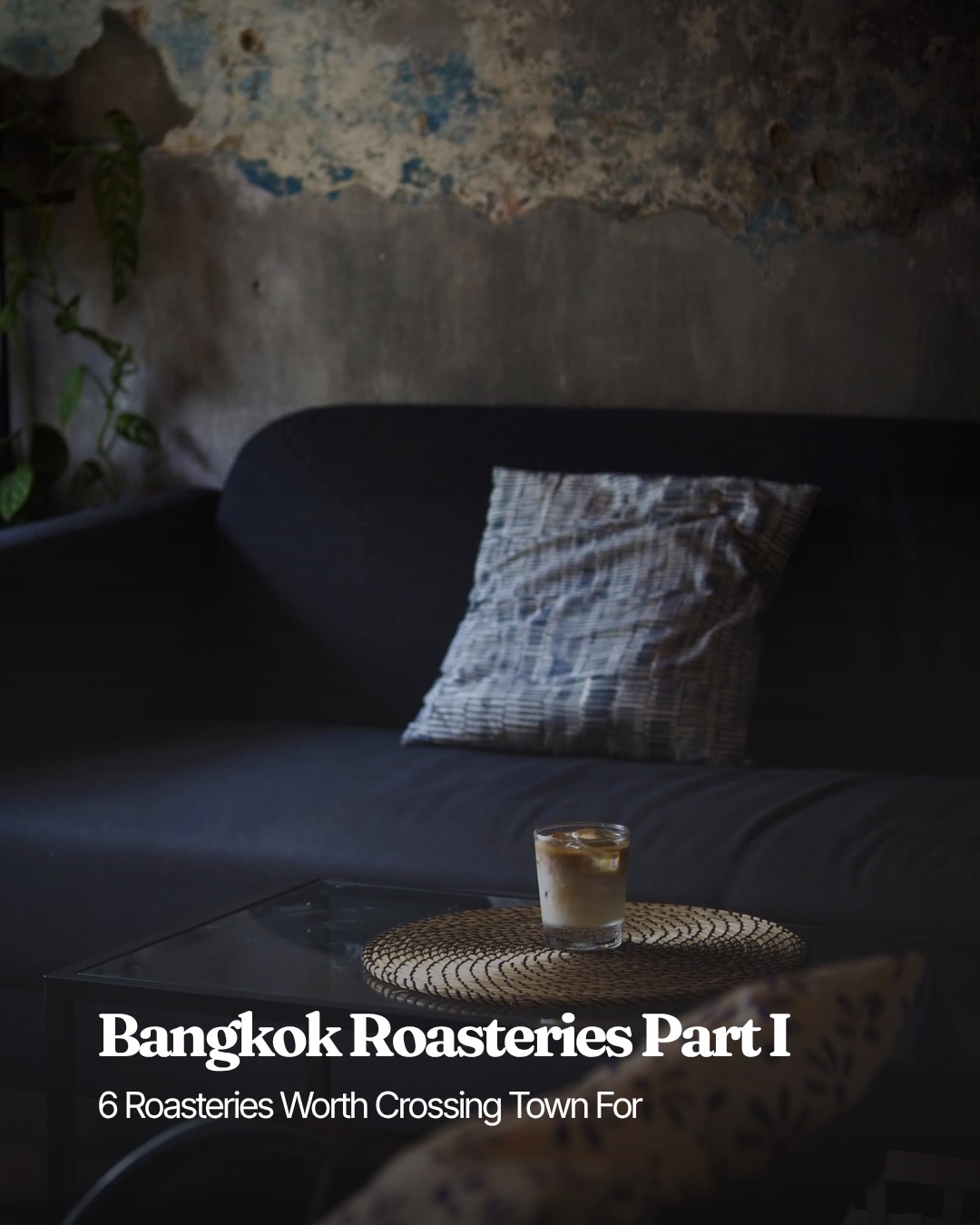 Bangkok Coffee Roasteries Worth Visiting