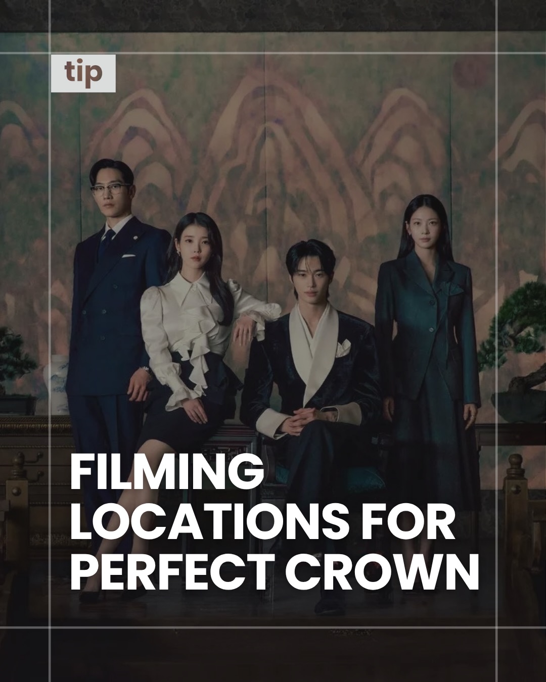 Perfect Crown Filming Locations Across Korea