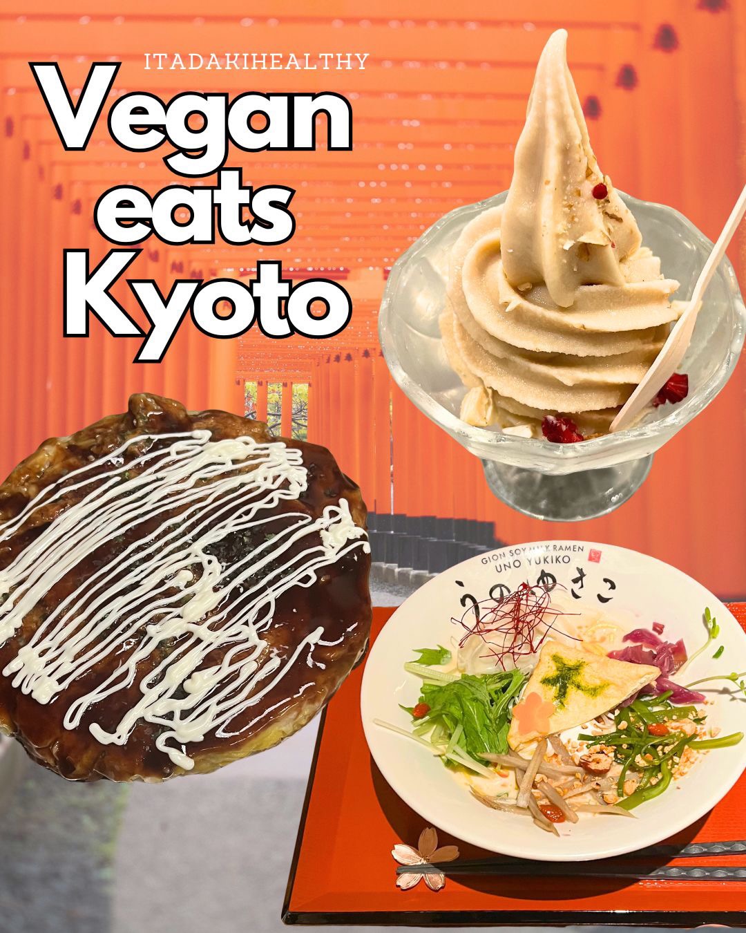 Kyoto Vegan Eats: A Nutritionist's Guide