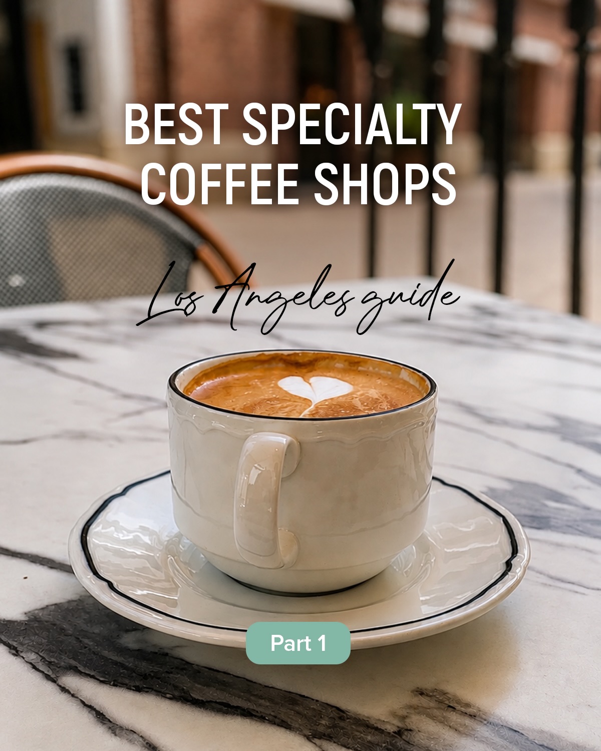 Ten Standout Los Angeles Coffee Shops