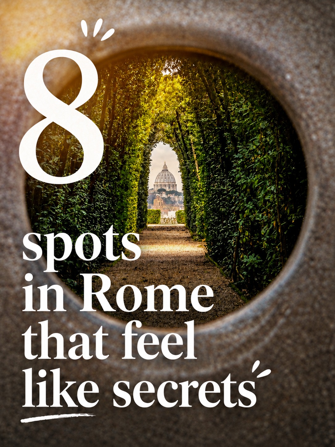 Rome's Eight Secret Wonders