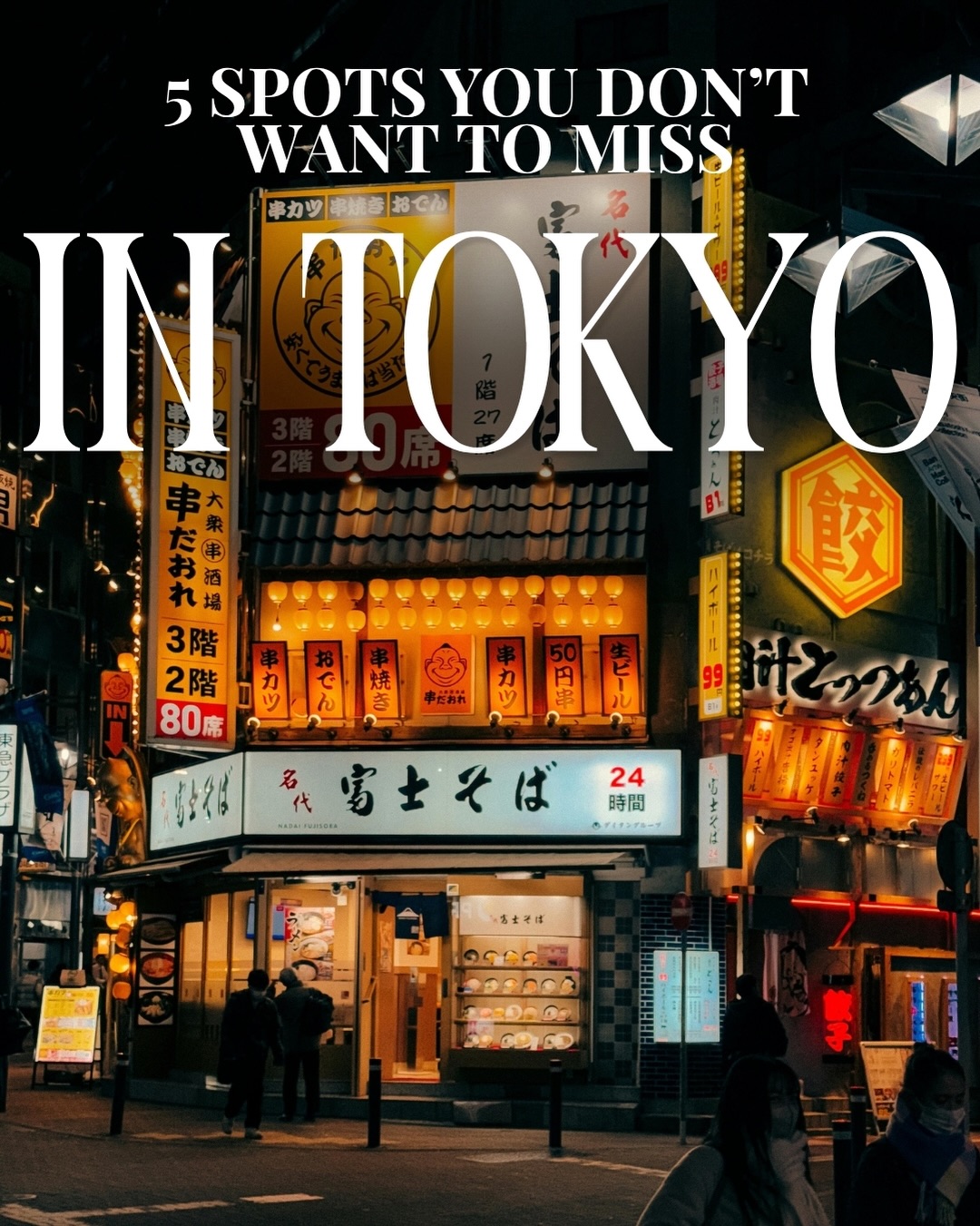 Must-Visit Tokyo Destinations