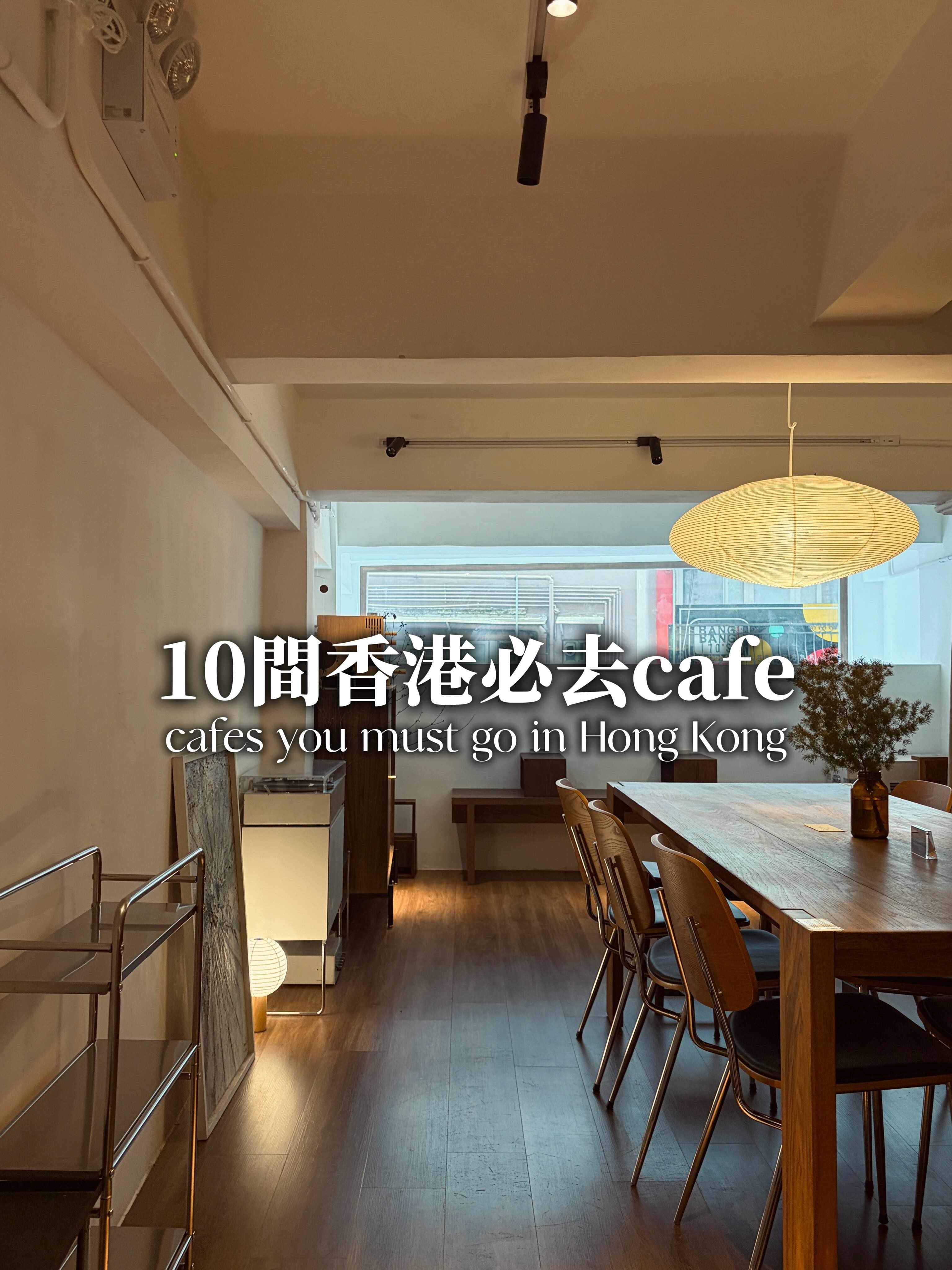 Hong Kong's Must-Visit Cafes