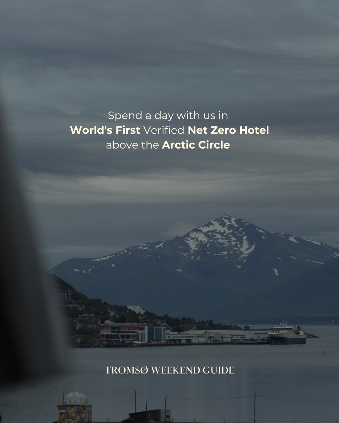 Sustainable Weekend in Tromsø, Norway