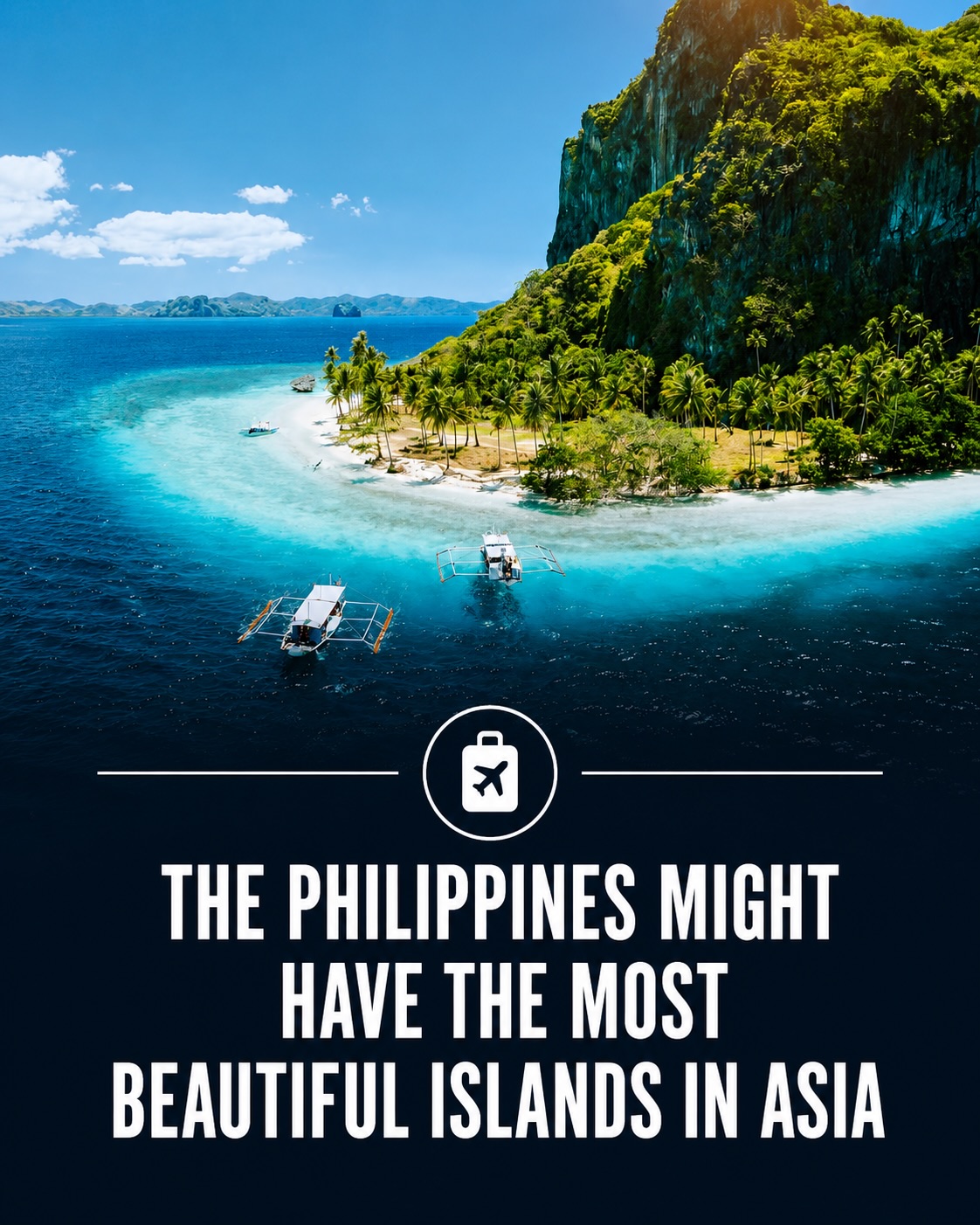 Philippines: Tropical Islands And Beach Destinations