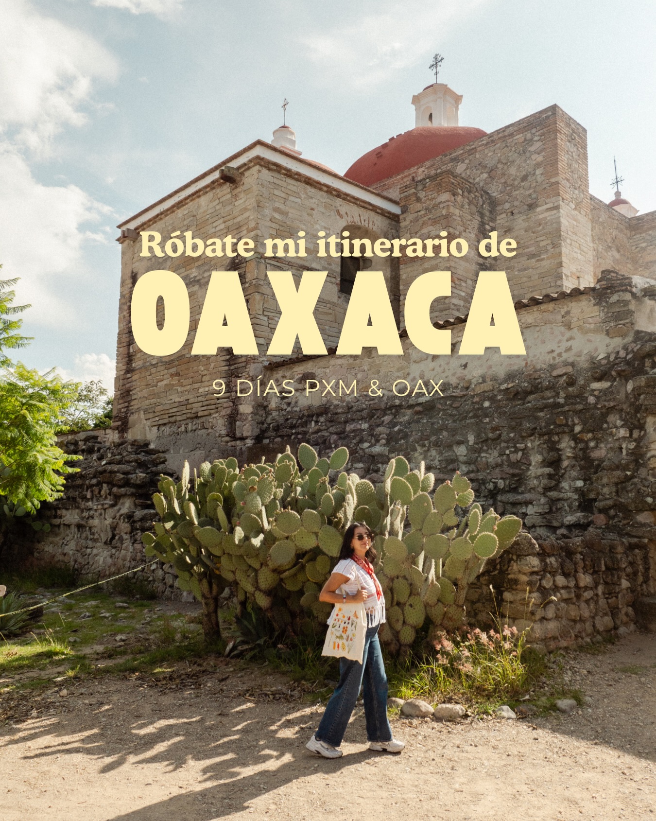 Oaxaca And Puerto Escondido: A Solo Birthday Trip