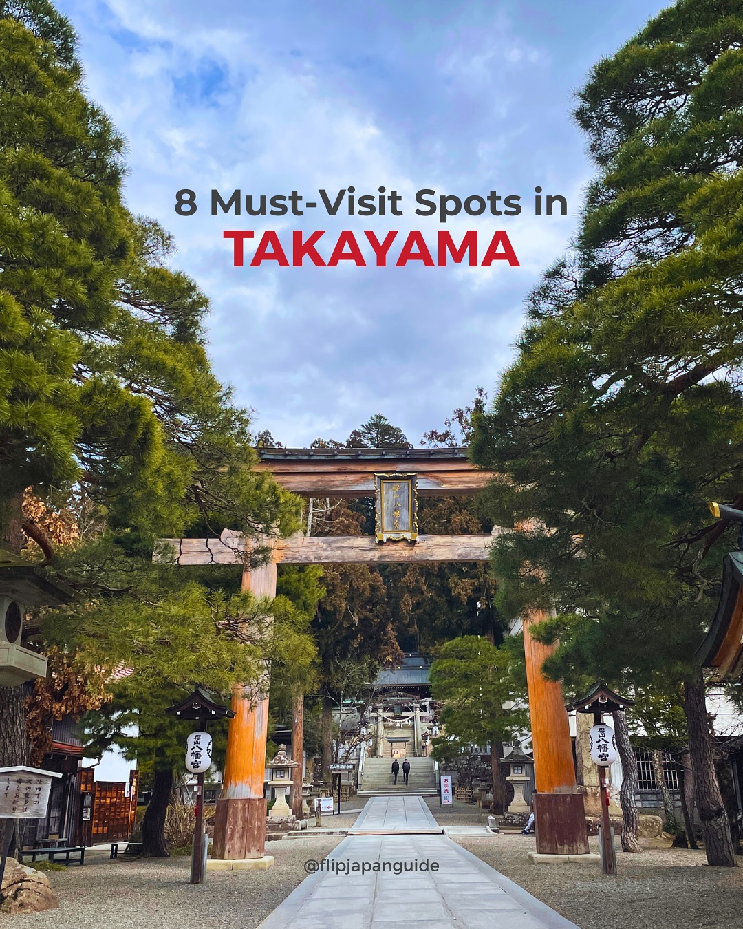 Must-Visit Spots in Historic Takayama, Japan