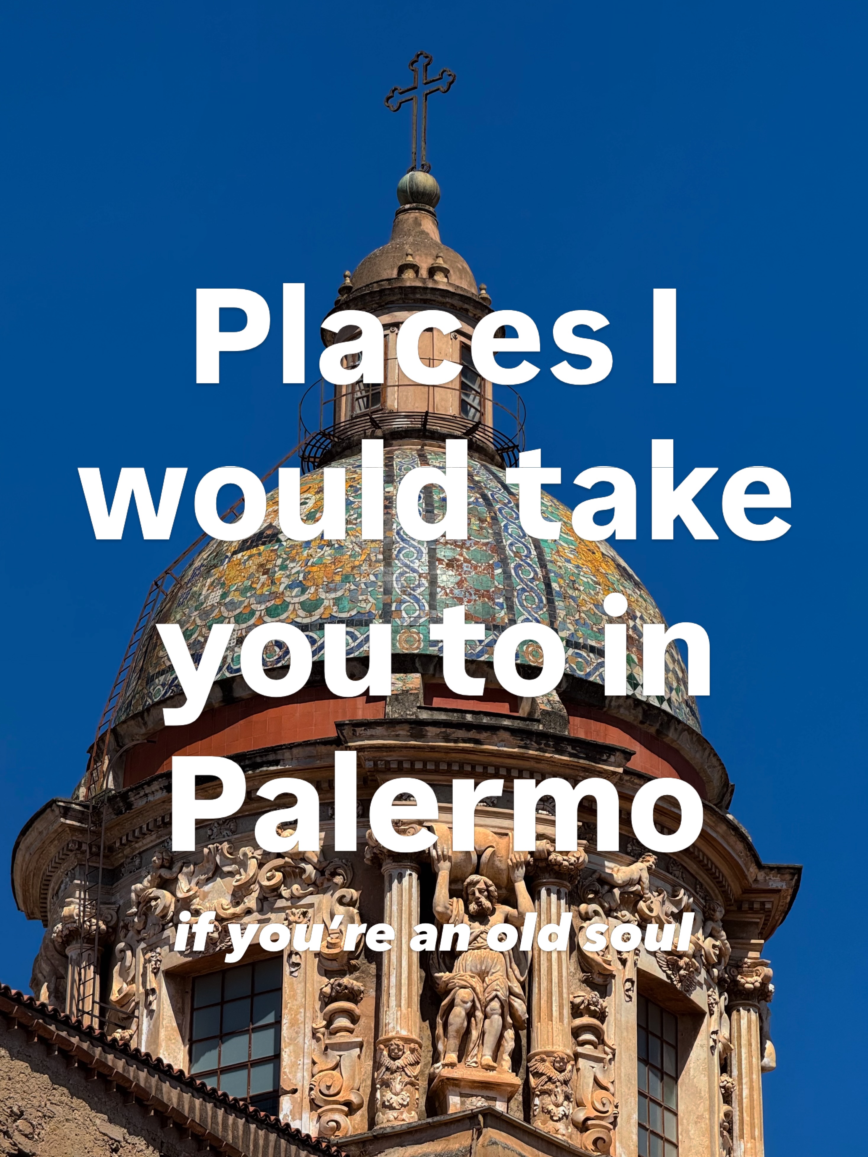 Palermo's Beloved Old Soul Spots