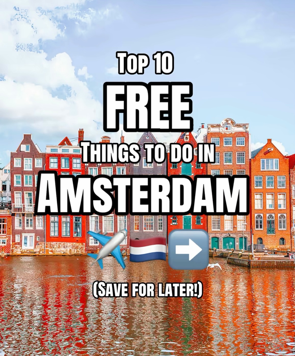 Amsterdam's Free Attractions, Food, and Unique Spots