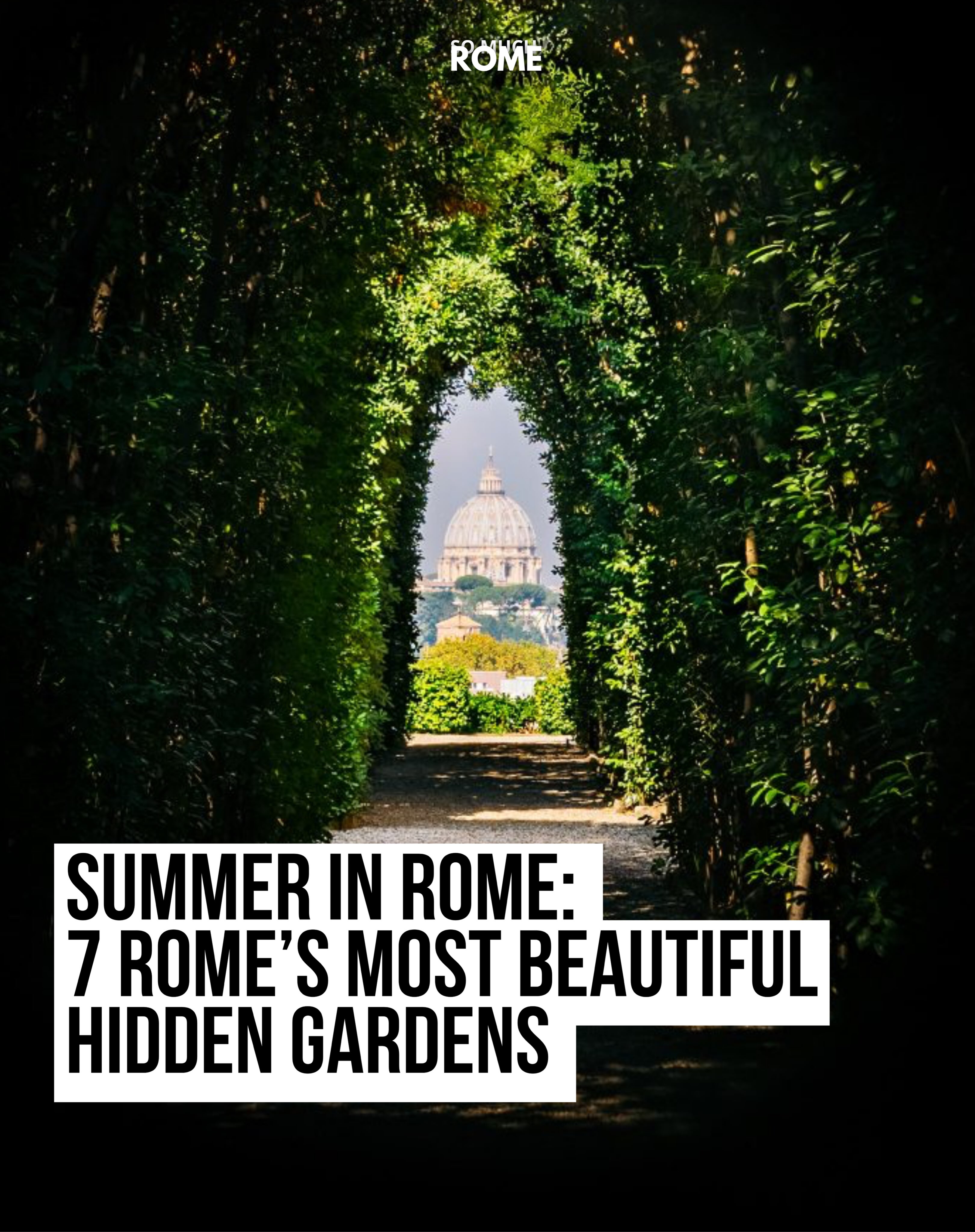 Rome's Secret Gardens Offer Tranquil Escapes