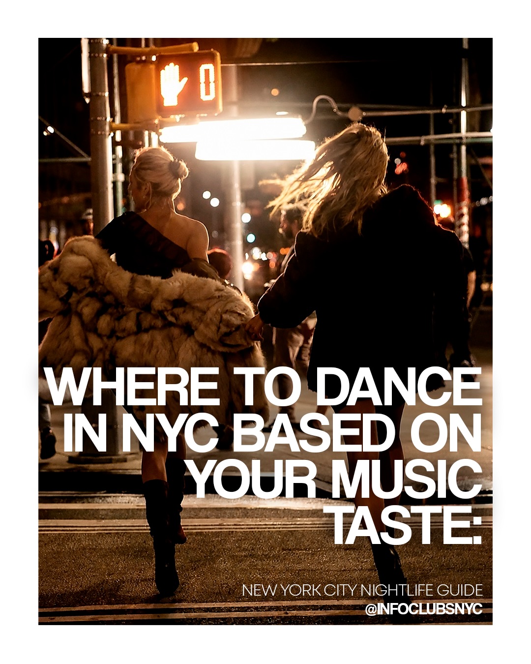 NYC Nightlife Guide: Top Hits To Disco Vibes