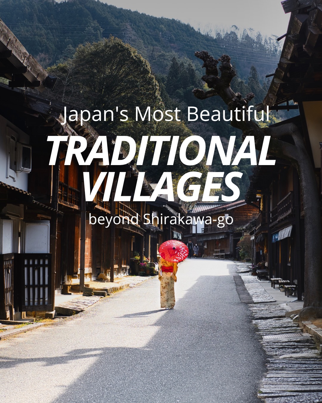 Traditional Japanese Villages With Historic Charm