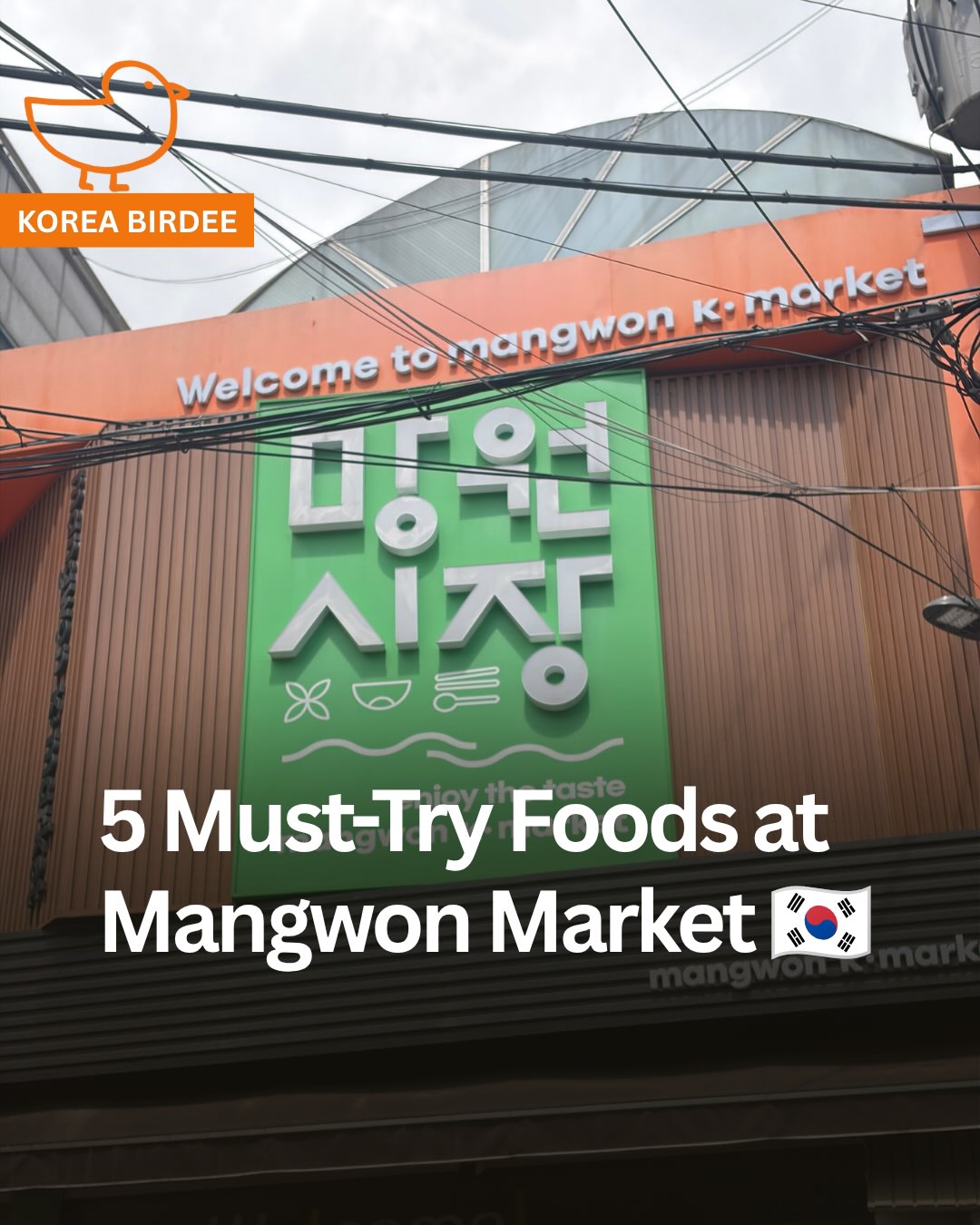 Must-Try Foods At Seoul's Mangwon Market