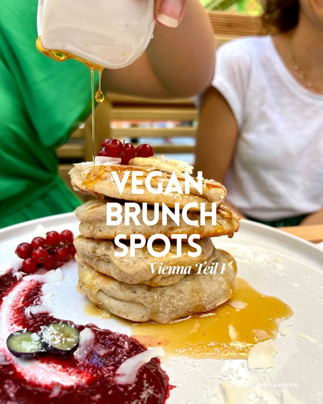 Best Vegan Brunch Cafes and Restaurants in Vienna