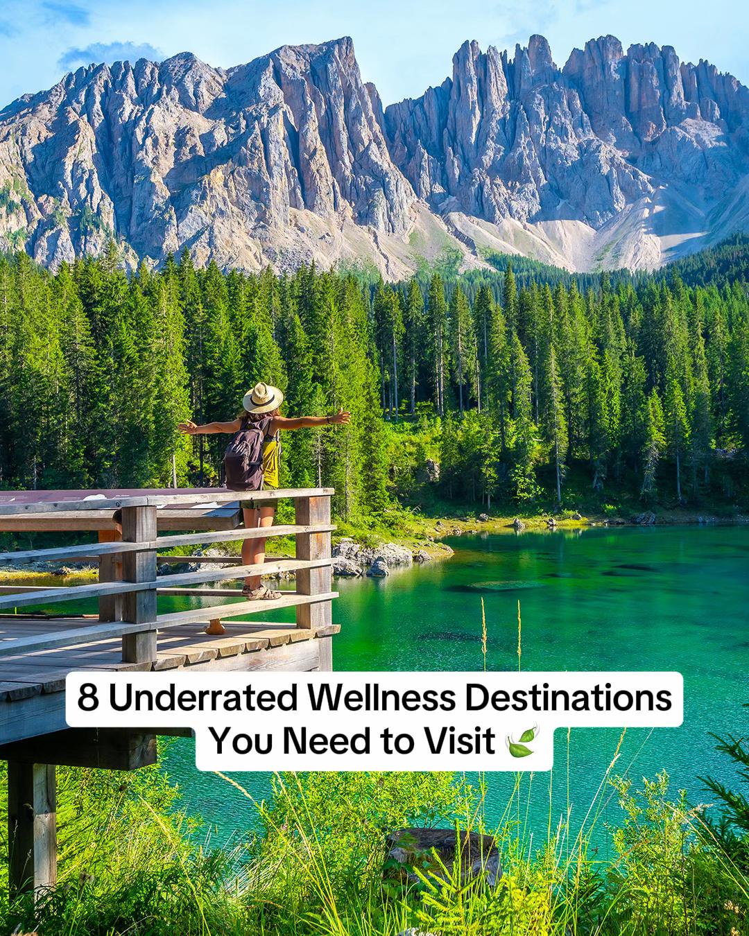 Nine Underrated Wellness Destinations for Your Next Reset