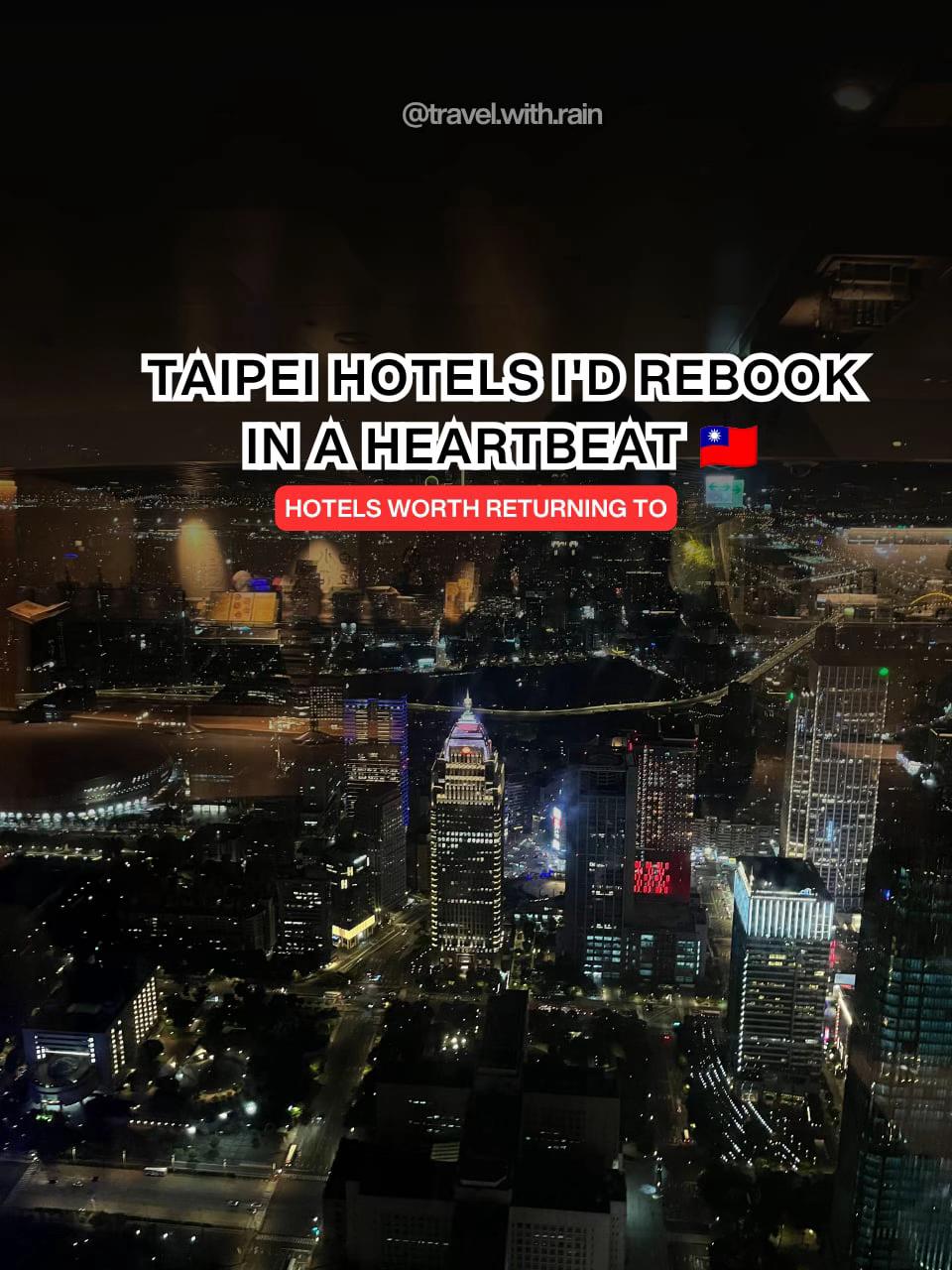 Five Taipei Hotels For A Memorable Stay