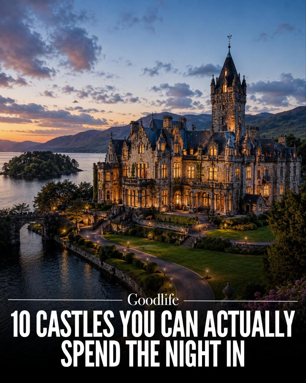 Stay Overnight in These Ten Historic Castles