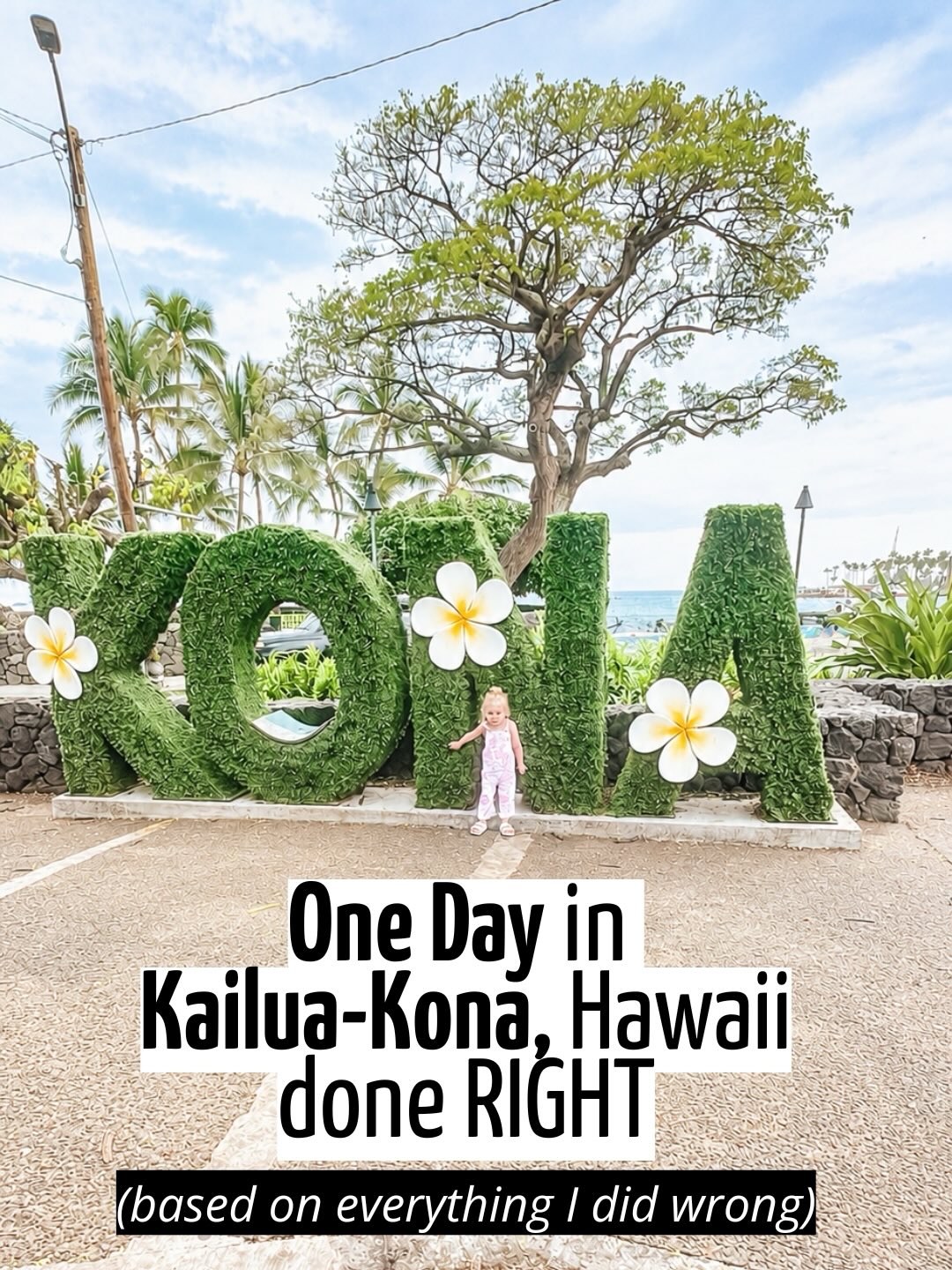 9 Places in Kailua-Kona