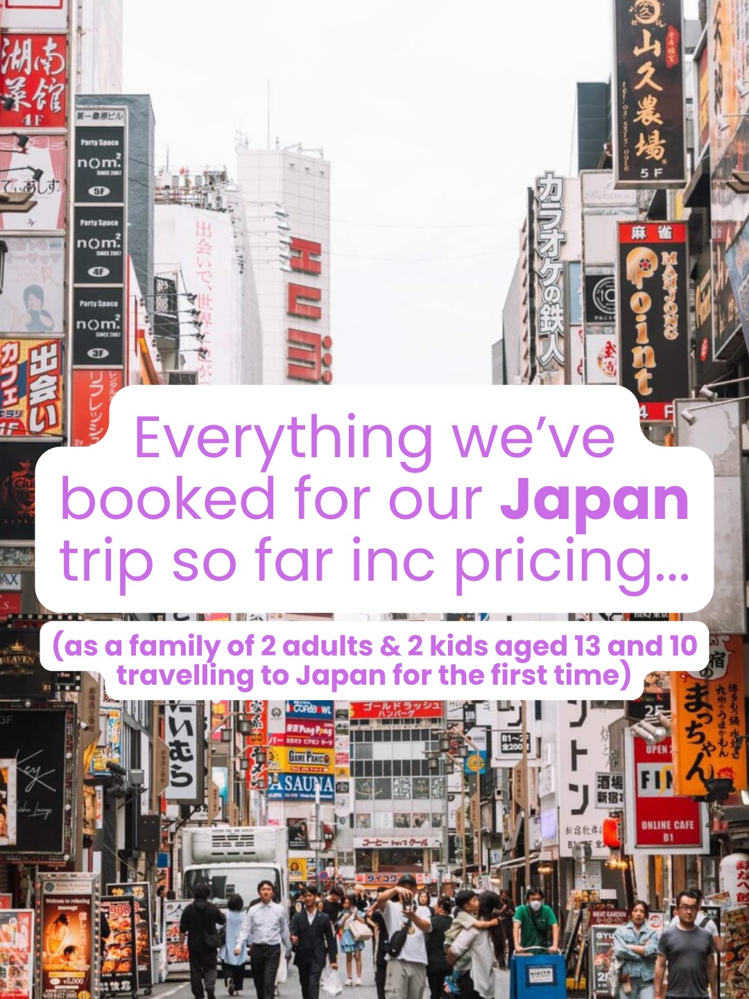 Family's Japan Itinerary: Tokyo, Osaka, Kyoto Adventures