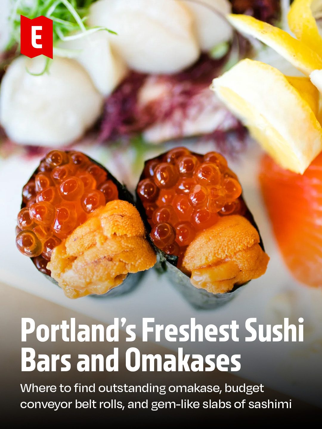 Portland's Top Sushi Restaurants And Omakases