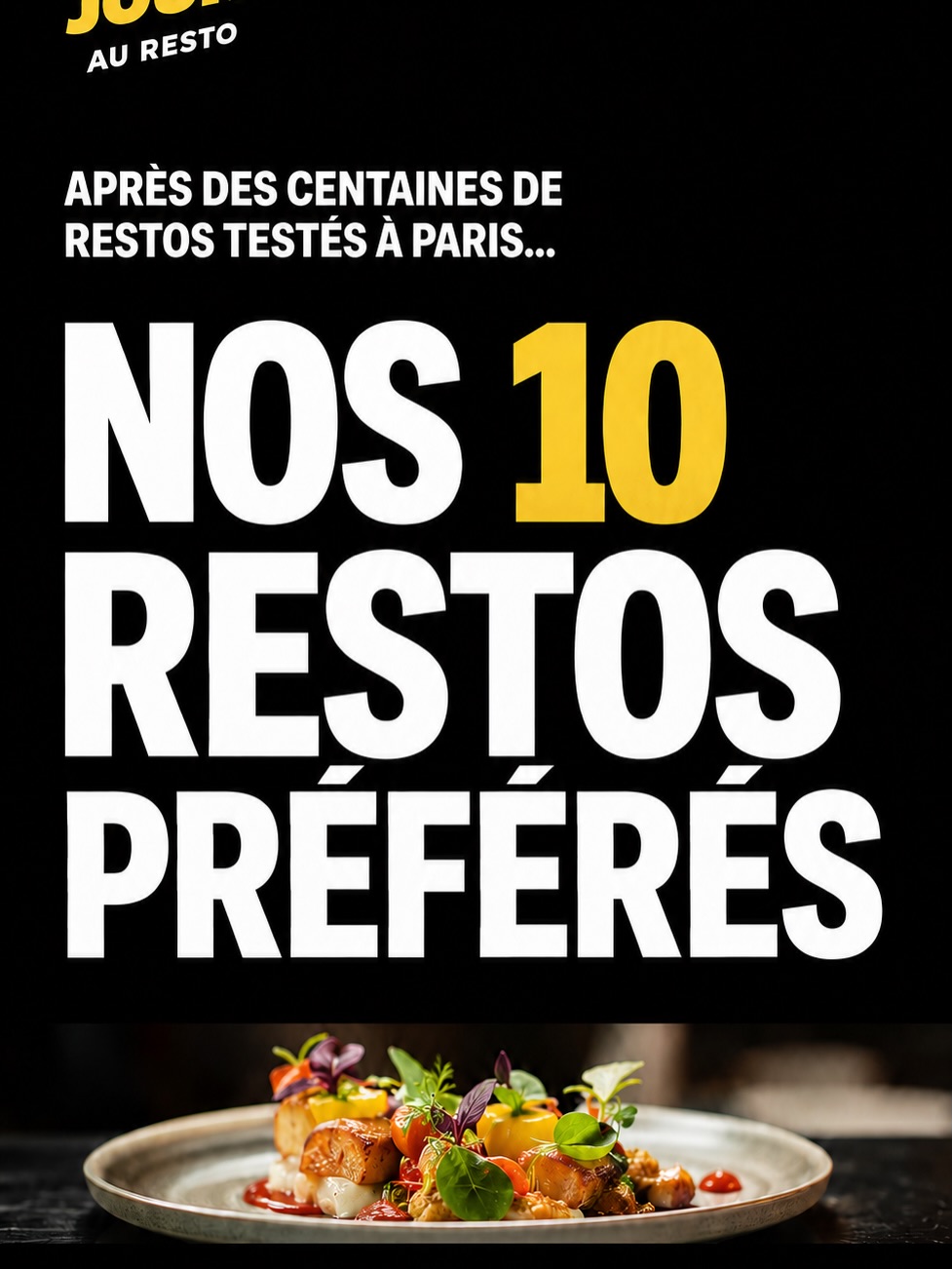 Ten Favorite Parisian Restaurants For Memorable Meals