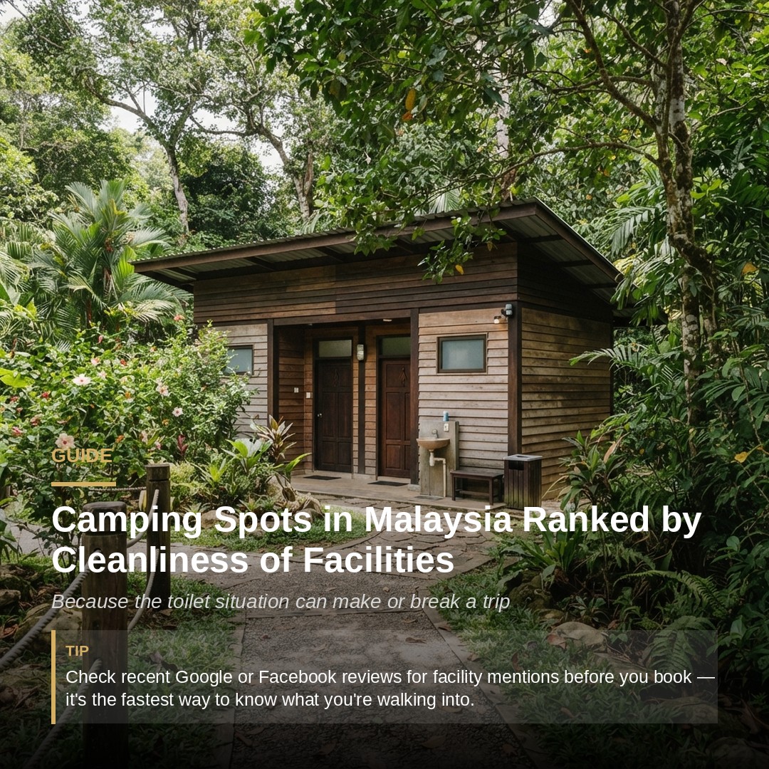 Malaysia's Cleanest Campsites for a Pleasant Stay