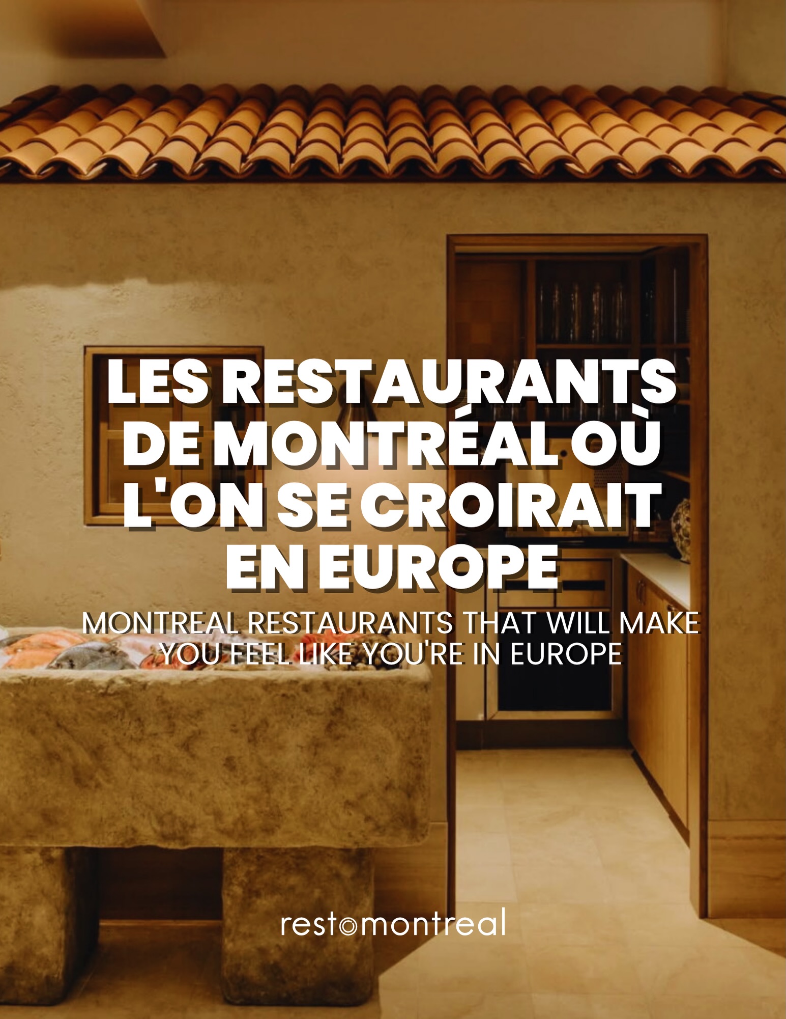 Montreal Restaurants That Transport You To Europe