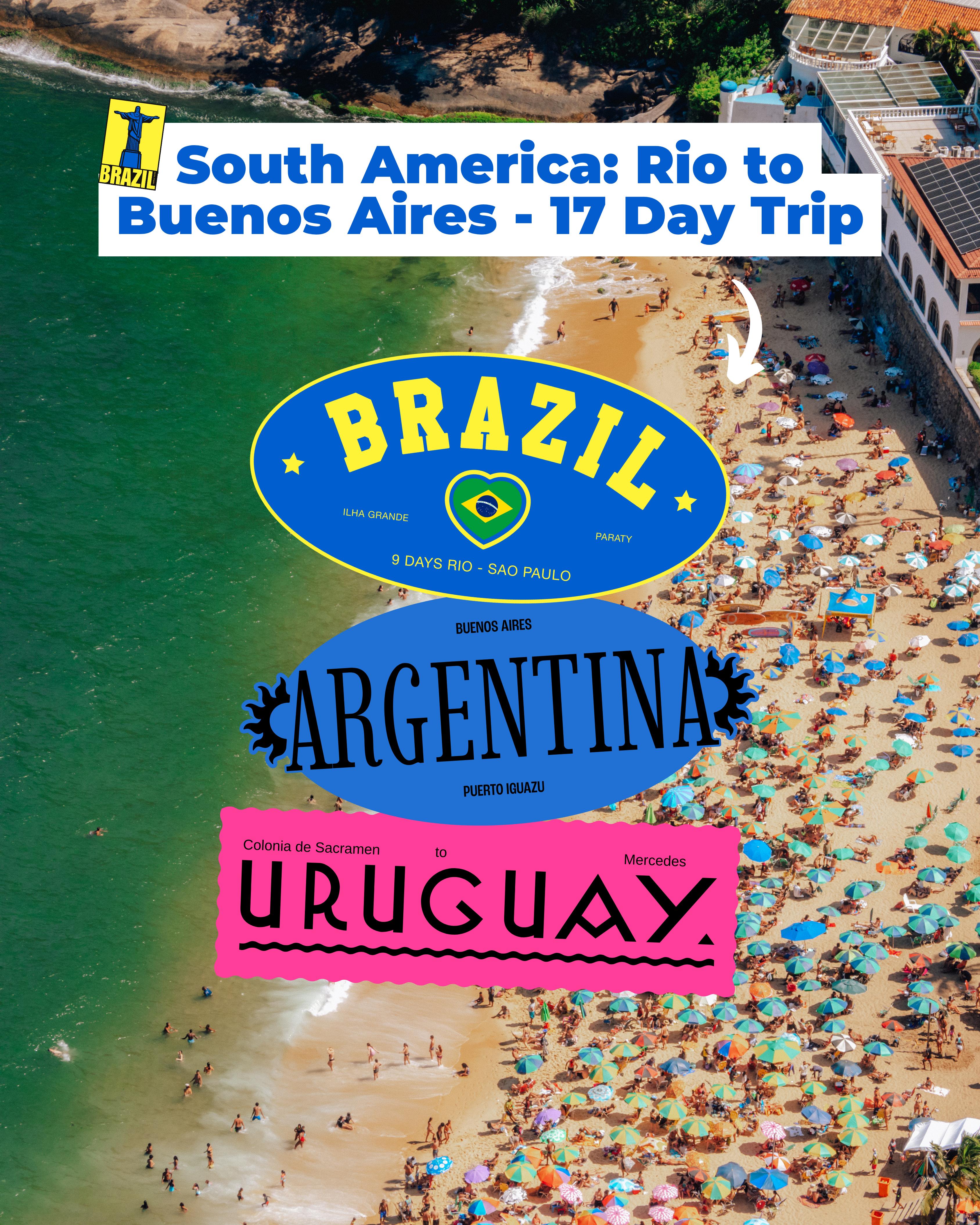 South America's Top Sights: Brazil, Argentina, Uruguay
