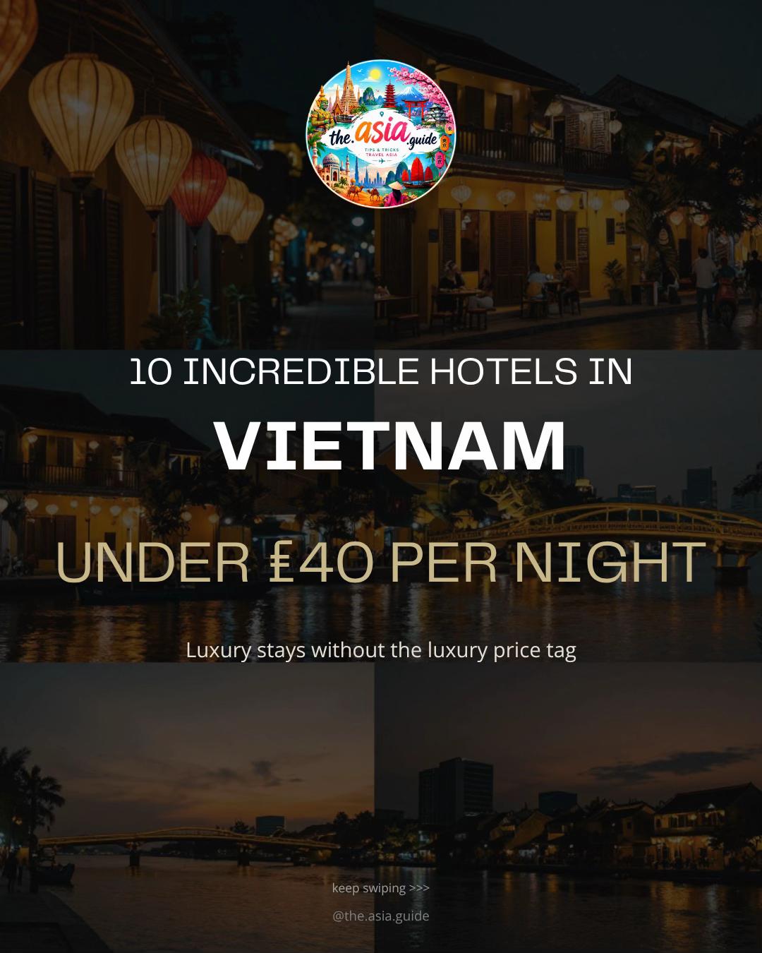 Vietnam Hotels Offer Luxury Stays Under £40