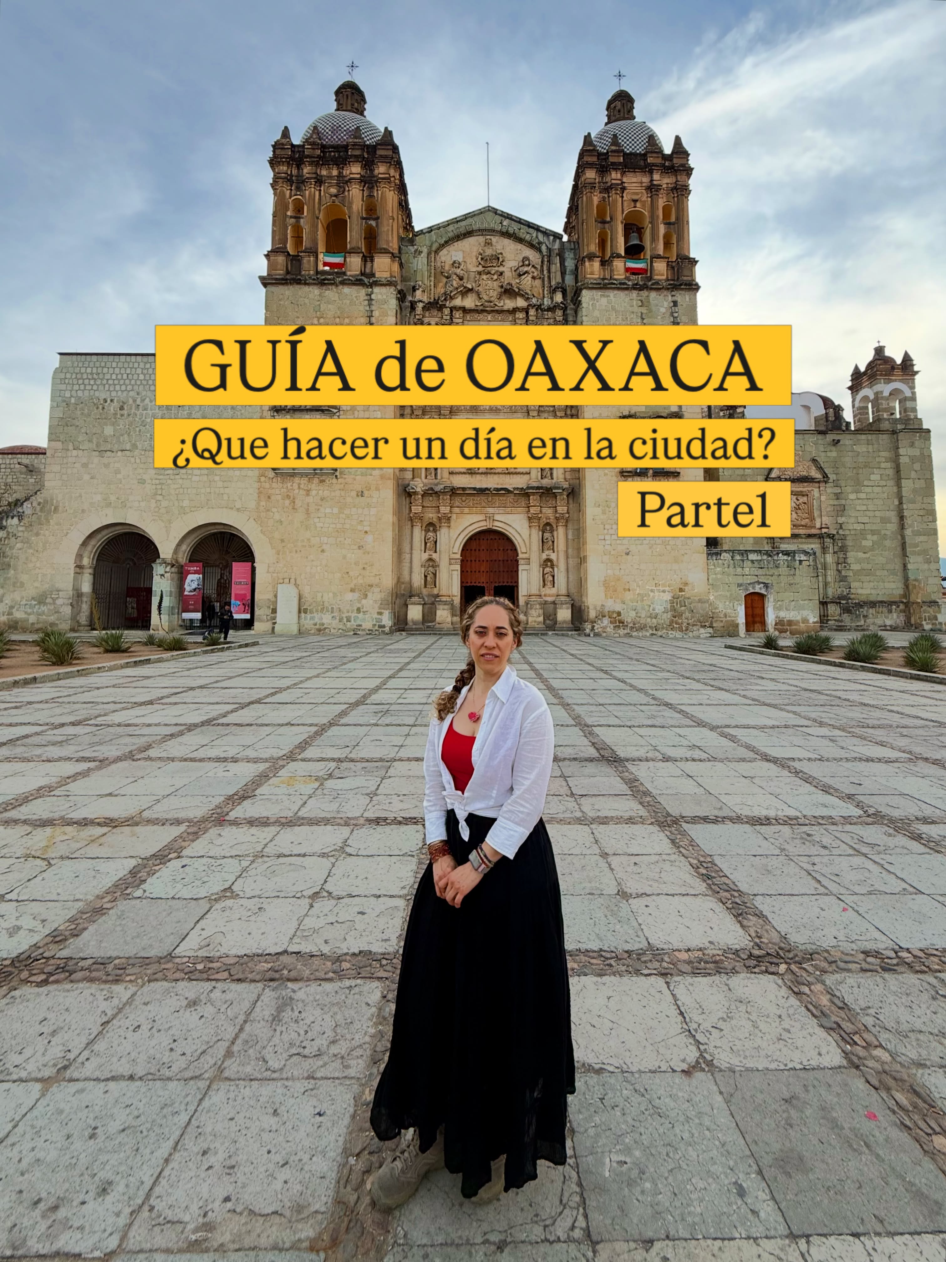 Andrea Carballido (Carbax) Guías CDMX & Viajes & Experiencias, Metropolitan Cathedral of Oaxaca