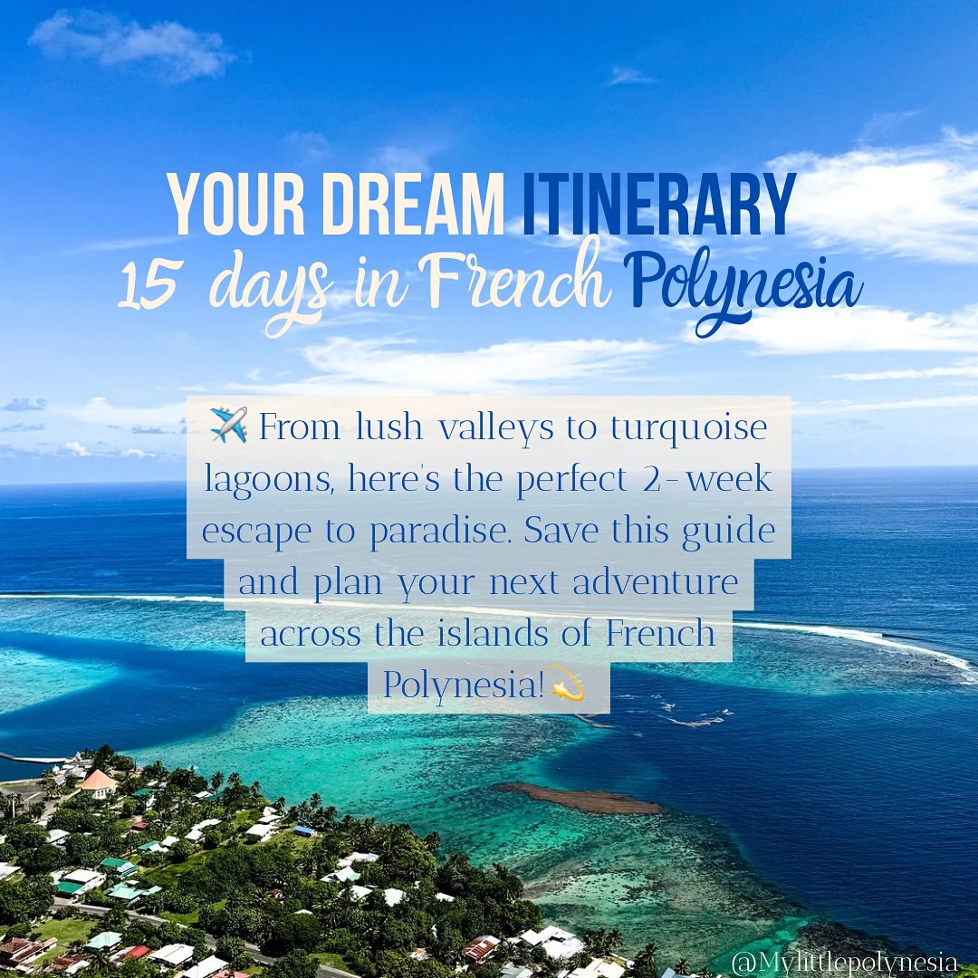 12 Attractions in French Polynesia
