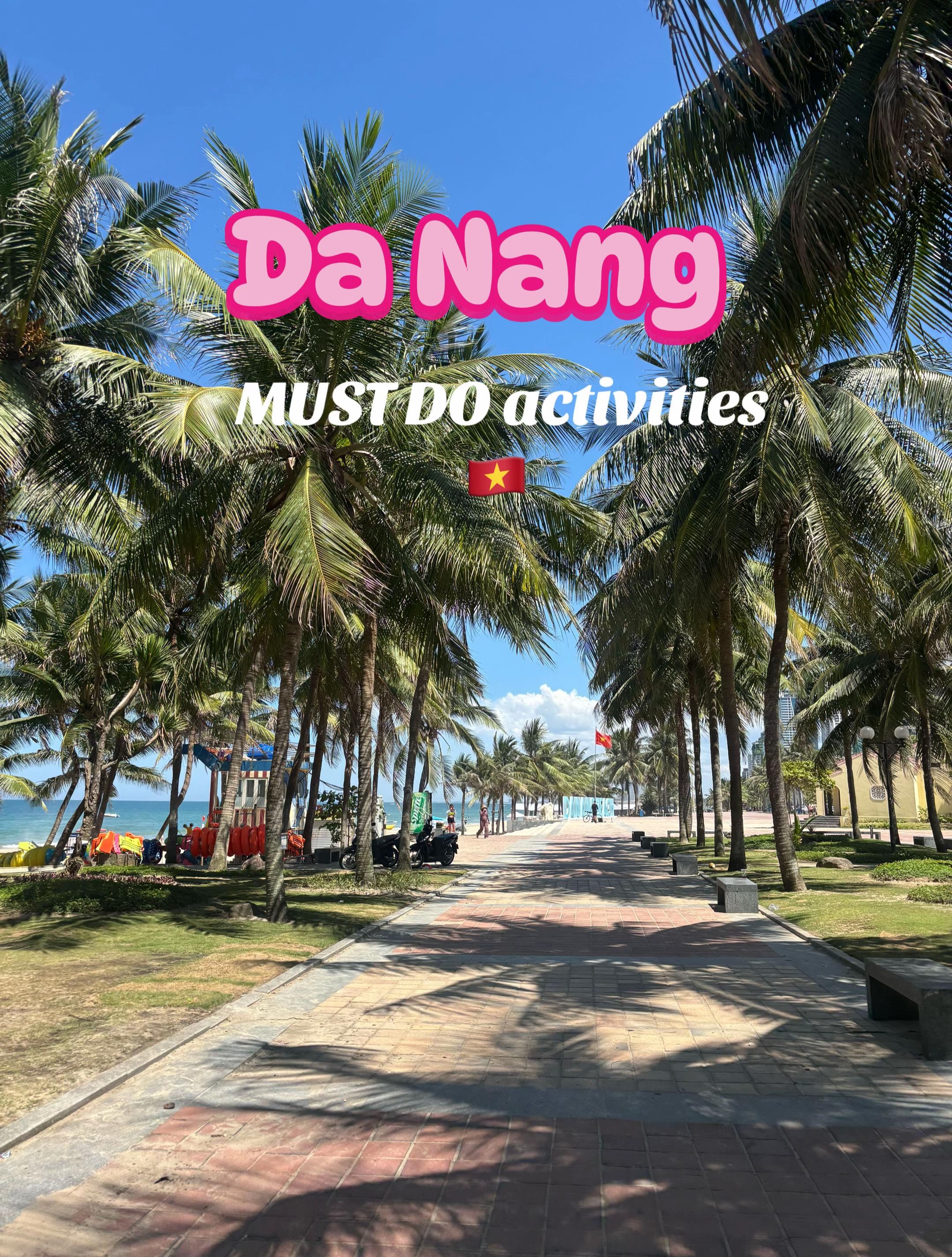 Da Nang Attractions: Mountains, Beaches, and Bridges