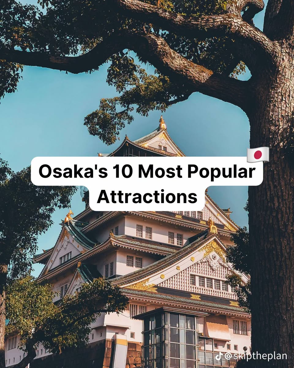 Top Osaka Attractions And Shopping Destinations