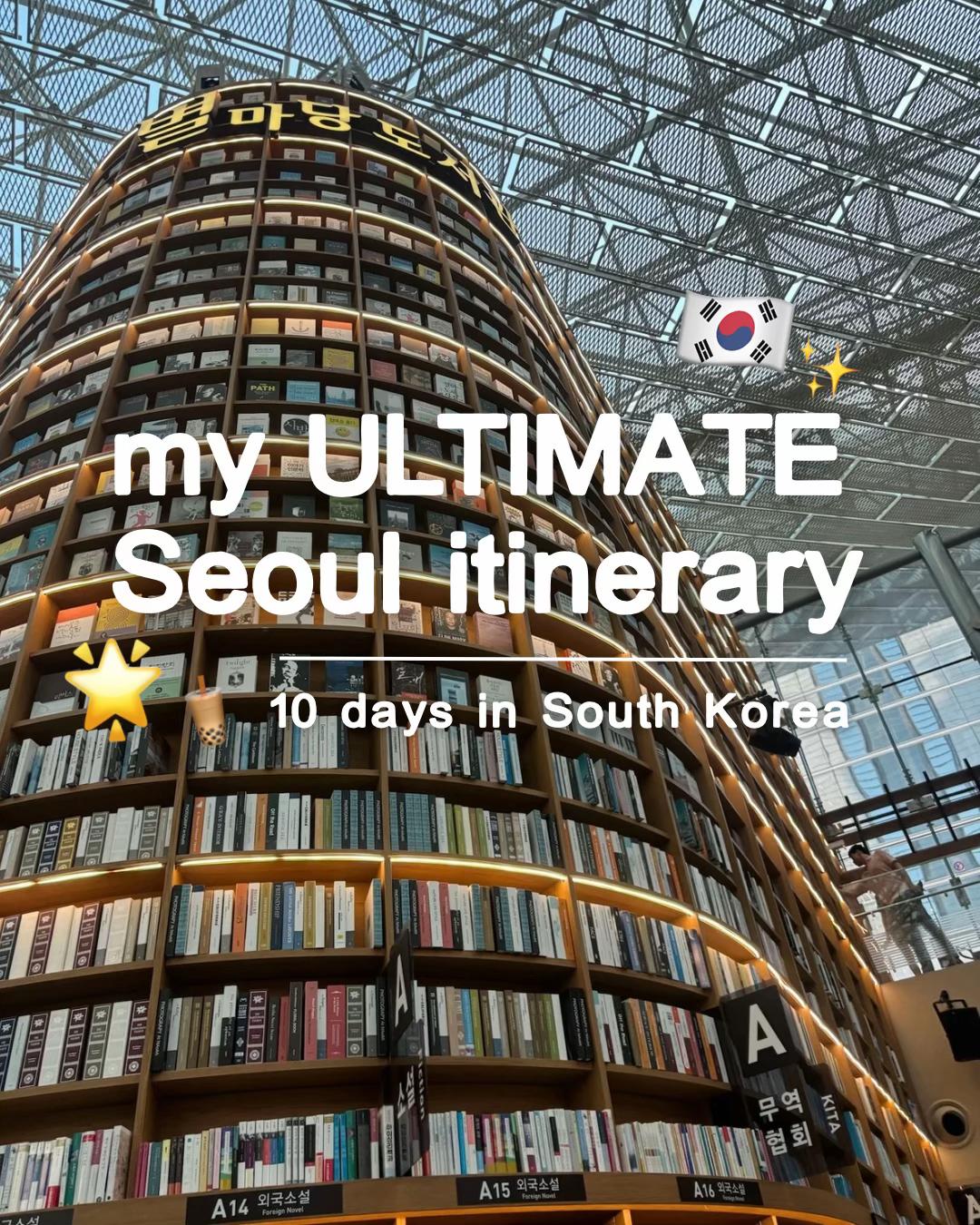 Seoul Itinerary: Palaces, Parks, Markets, and Towers