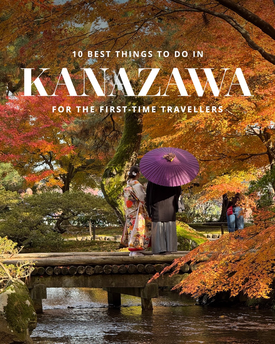 10 Landmarks in Kanazawa