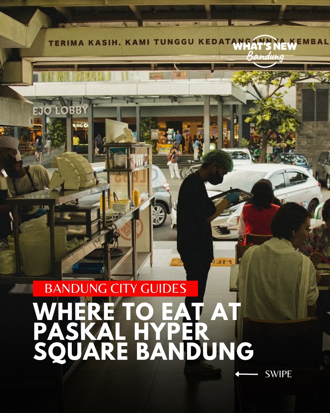 Paskal Hyper Square's Culinary Delights in Bandung