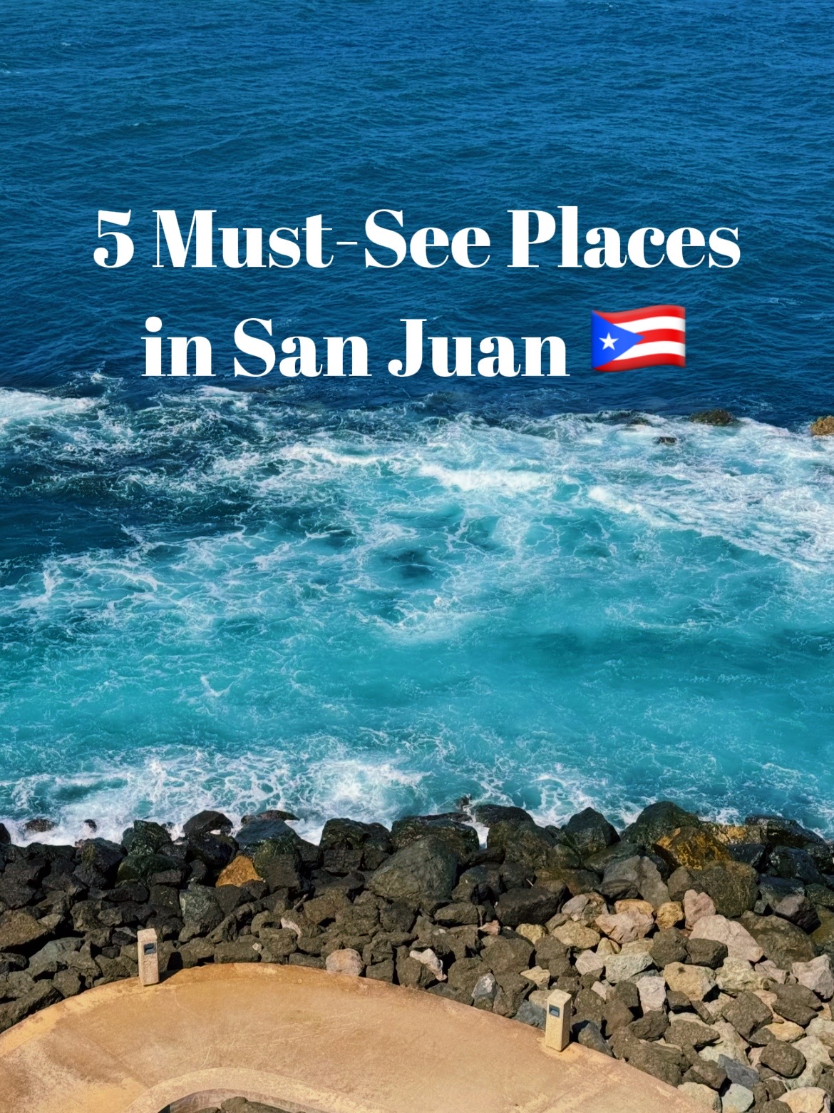 Top 5 Must-See Destinations in San Juan