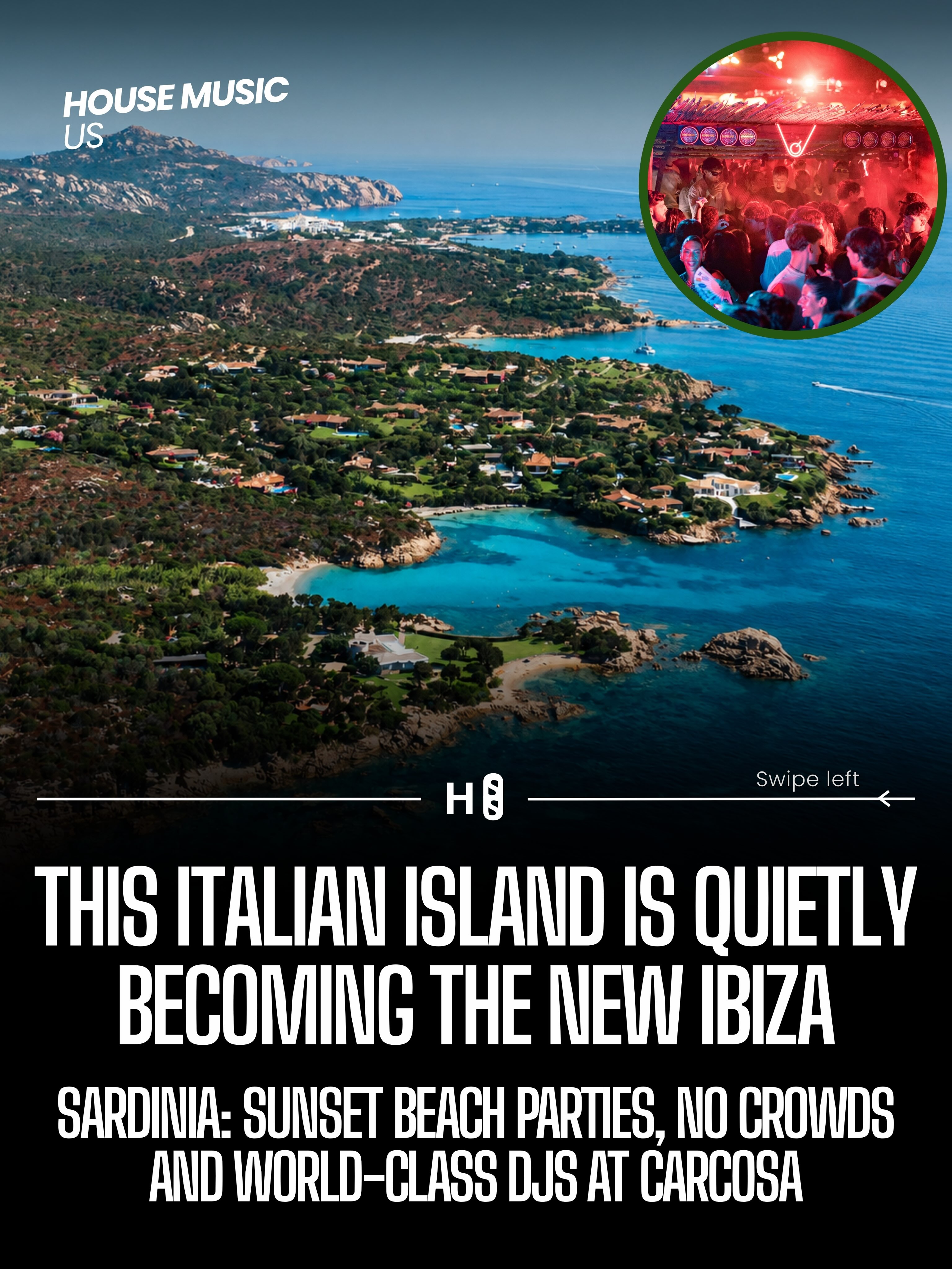 Sardinia's Costa Smeralda: A New Ibiza for Dance Music