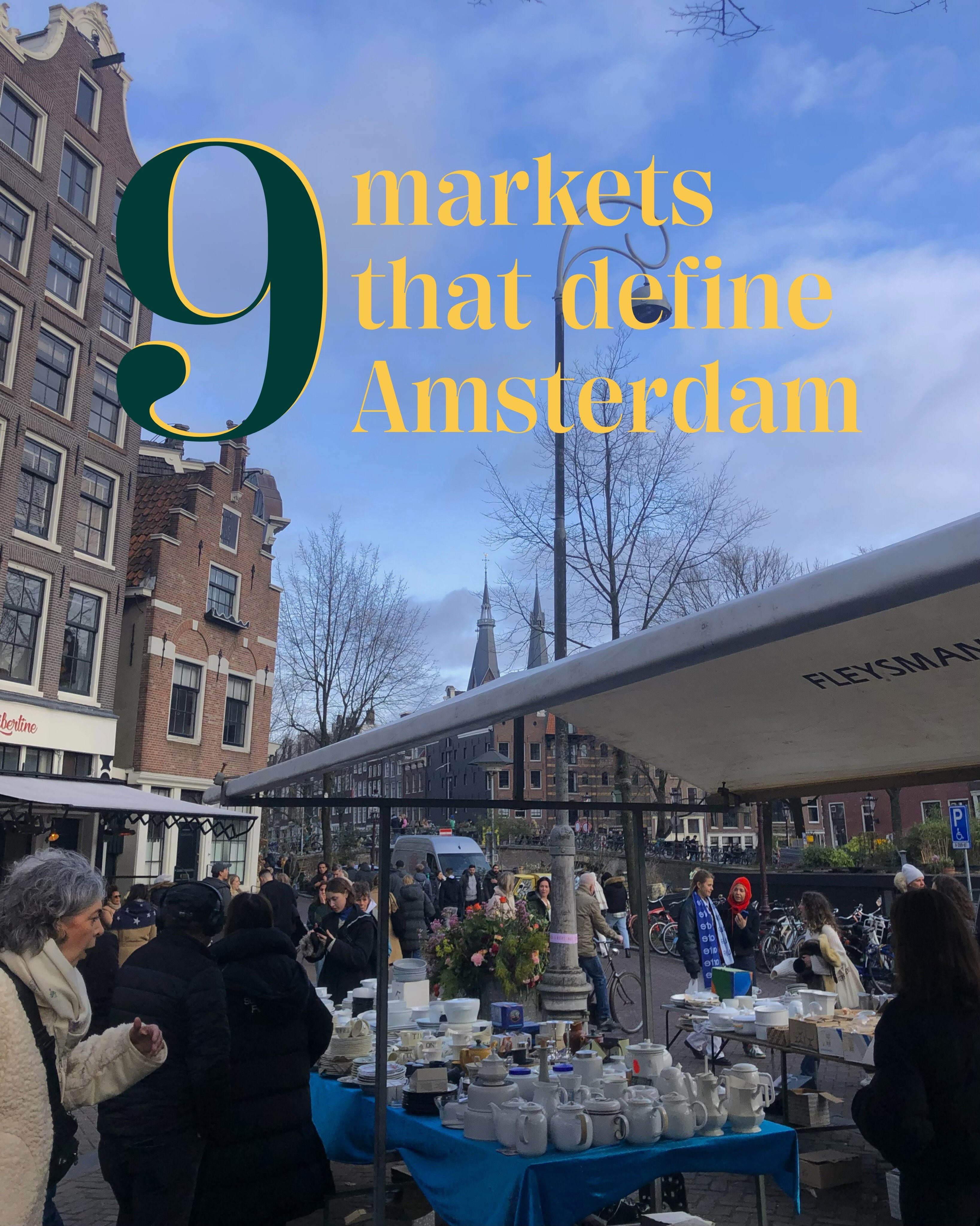Amsterdam Markets and Public Spaces
