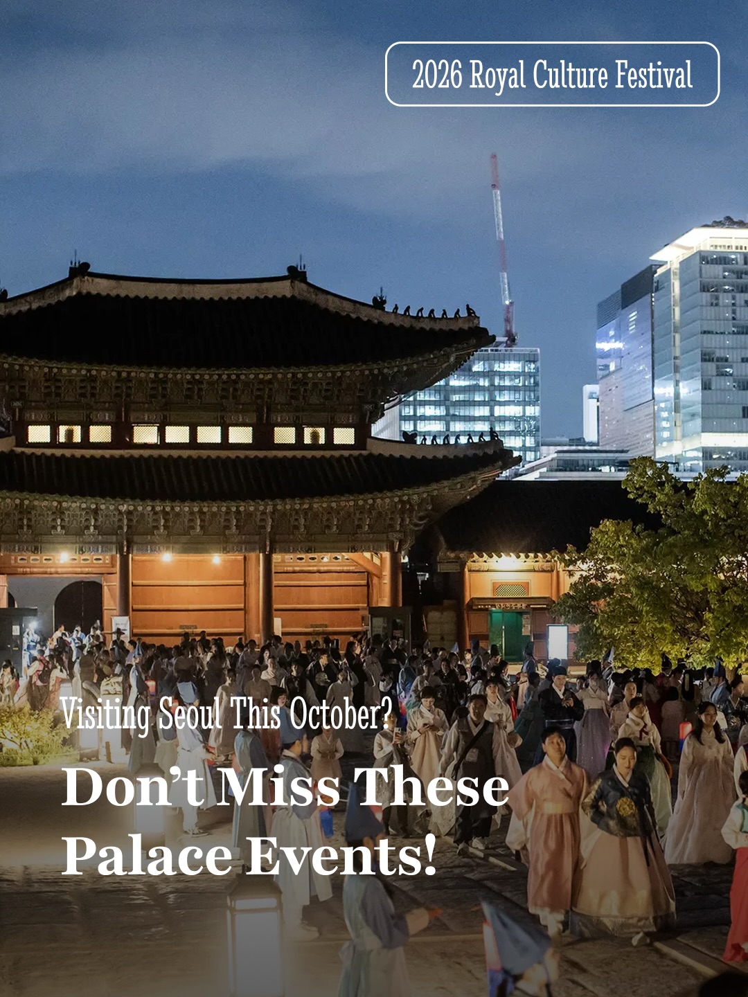 Seoul's Royal Palaces Offer Special Fall Events