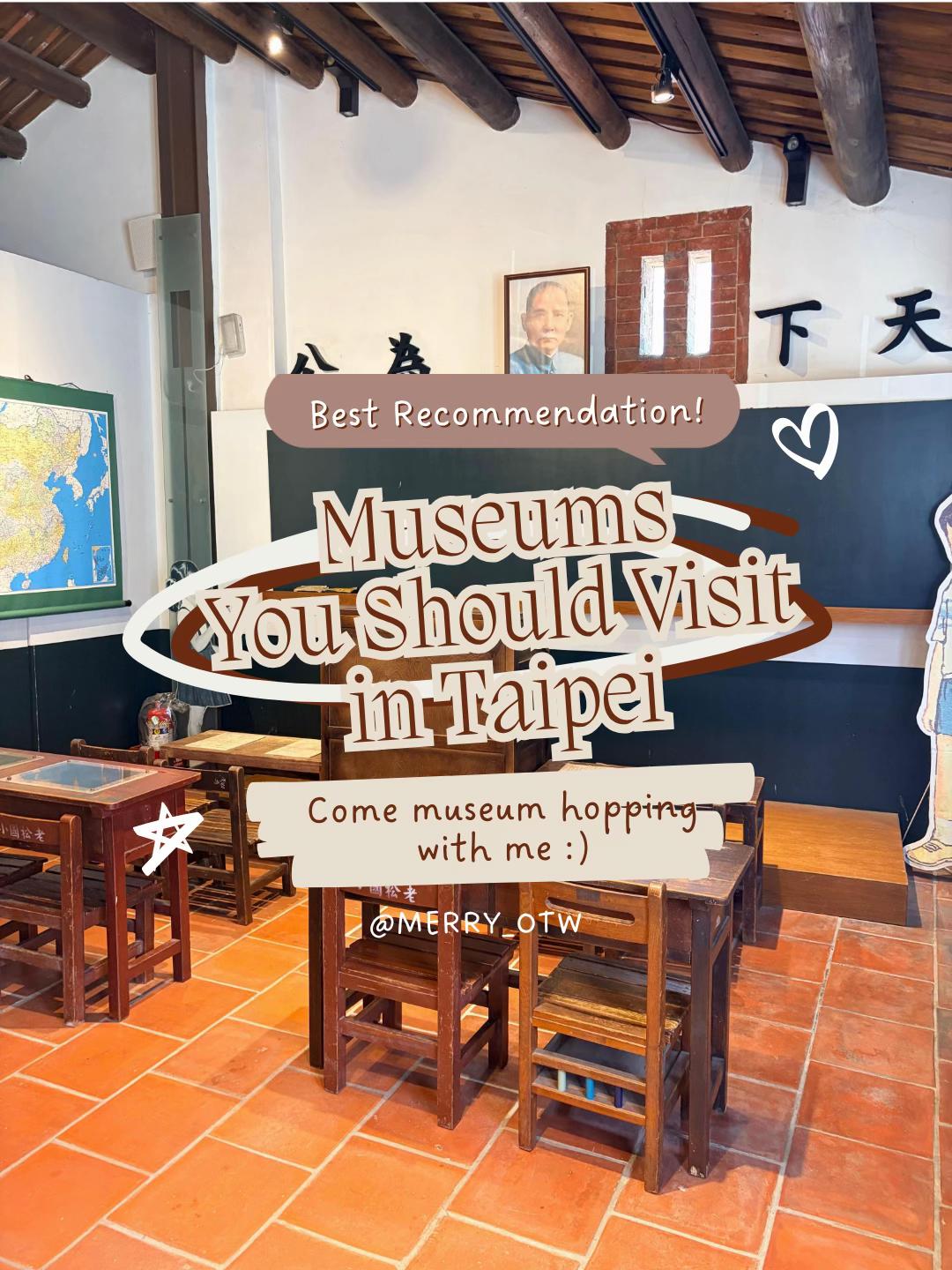 Taipei Museums and Historic Sites to Visit