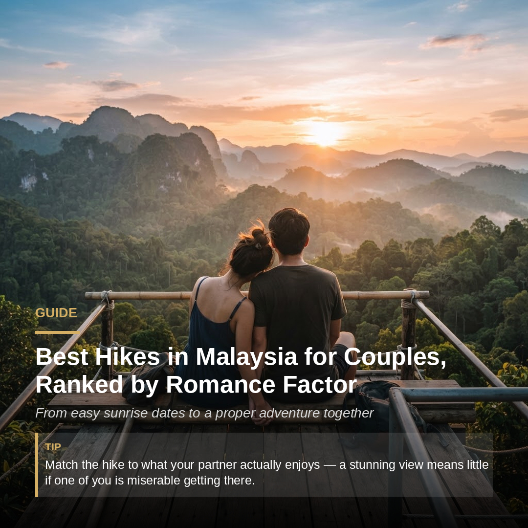 Top Romantic Hiking Spots in Malaysia