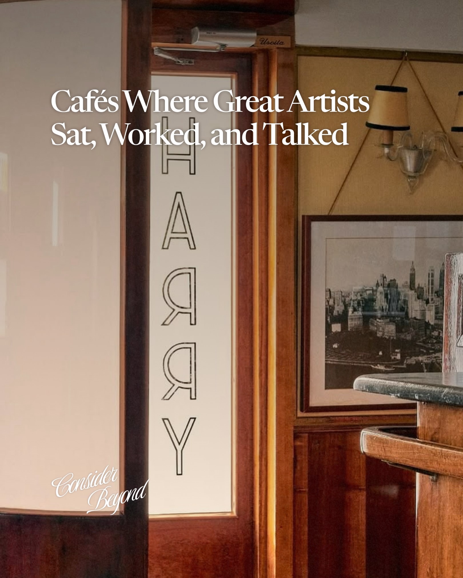 Historic Cafés Where Great Artists Once Gathered