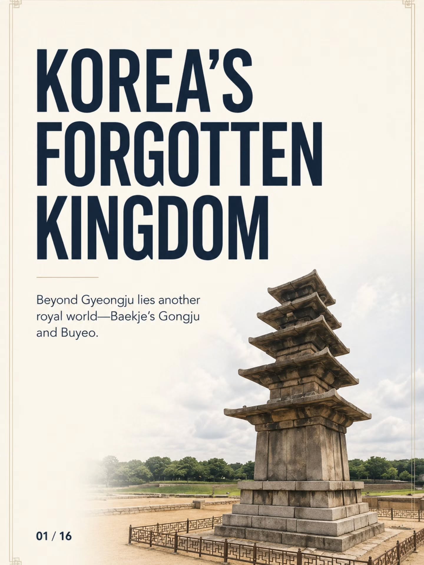 Baekje Capitals: Gongju, Buyeo, and Gyeongju Treasures