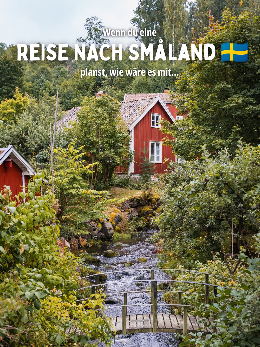 Småland's Diverse Attractions and Destinations