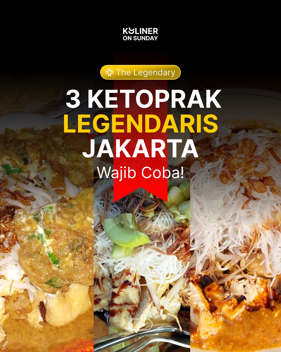 Three Ketoprak Indonesian Food Spots