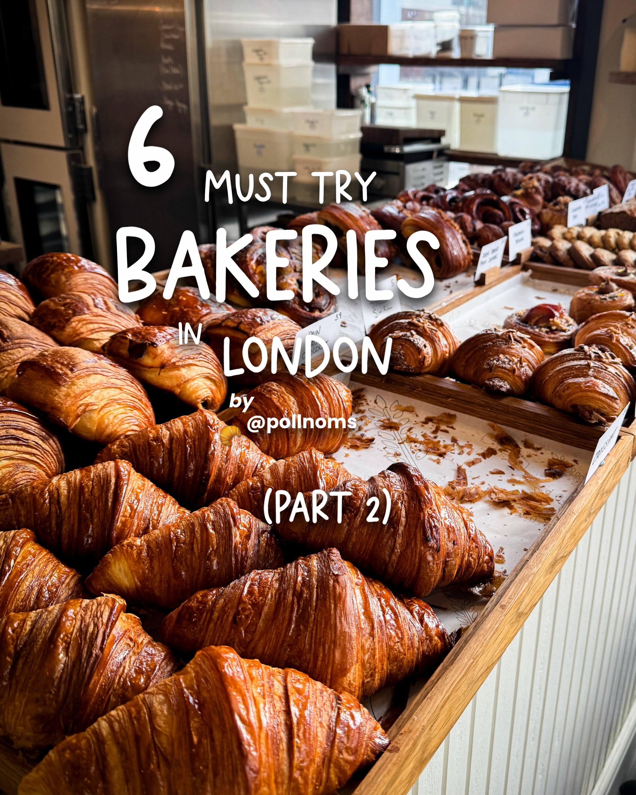 Six London Bakeries Worth an Early Visit