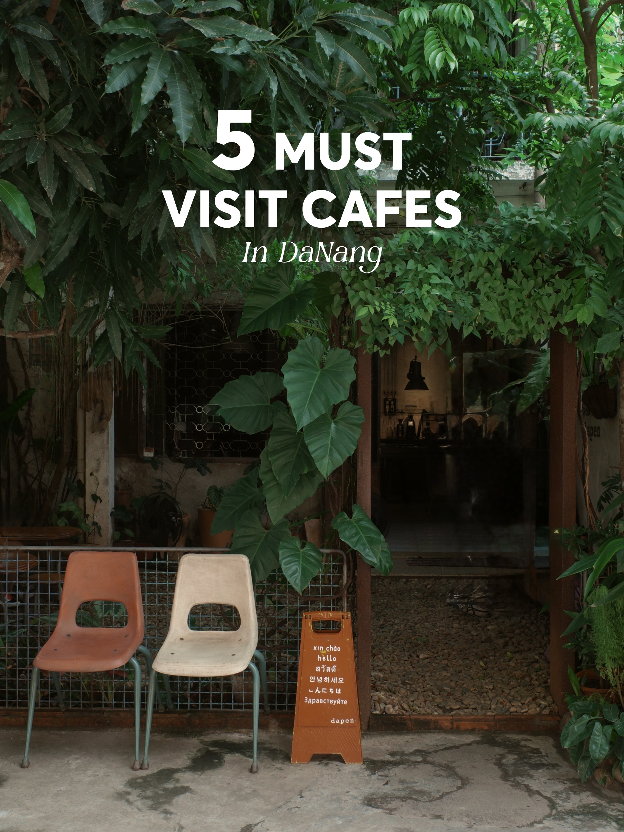 Da Nang's Best Cafes For A Relaxing Escape